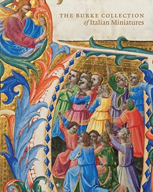 The Burke Collection of Italian Miniatures, Hardback Book
