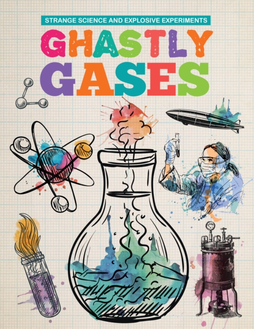 Ghastly Gases, Hardback Book