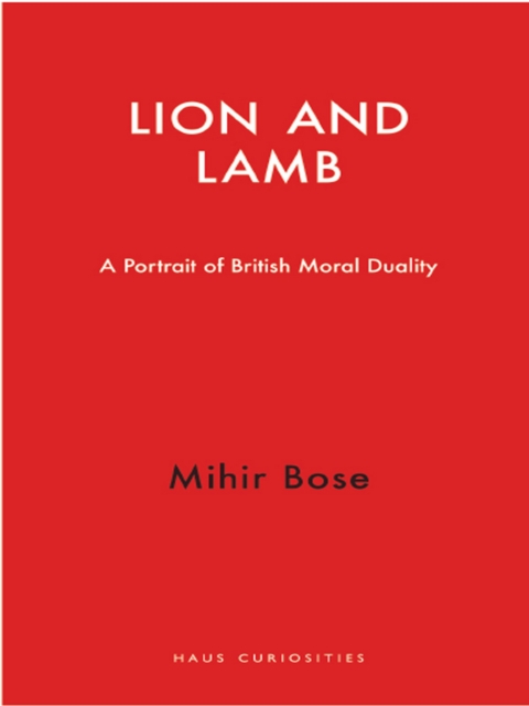 Lion and Lamb : A Portrait of British Moral Duality, EPUB eBook