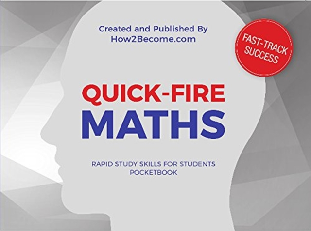 QUICK-FIRE MATHS Pocketbook : Tips and tricks to increase your mathematical speed, Paperback / softback Book