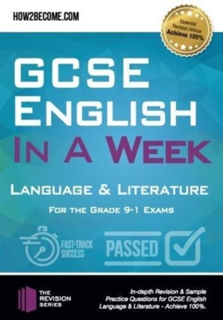 GCSE English in a Week: Language & Literature : For the grade 9-1 Exams, Paperback / softback Book