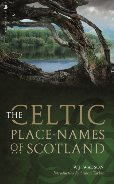 The Celtic Placenames of Scotland, Paperback / softback Book