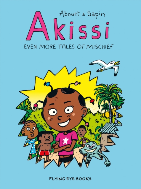 Akissi: Even More Tales of Mischief, Paperback / softback Book
