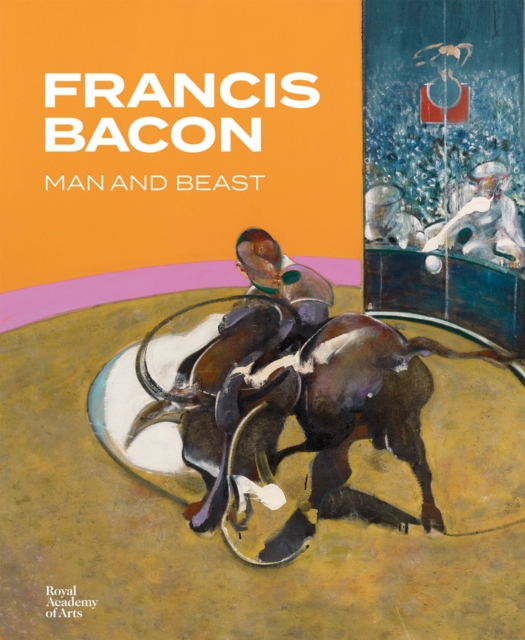 Francis Bacon : Man and Beast, Hardback Book