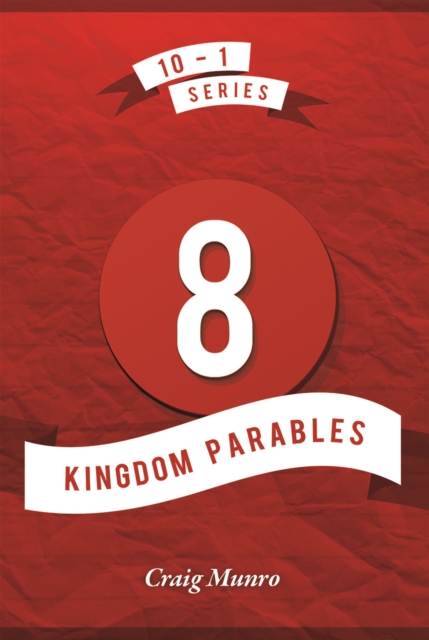 8 Kingdom Parables, Paperback / softback Book