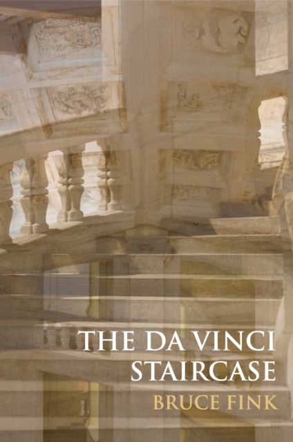 The da Vinci Staircase : Love and Turbulence in the Loire Valley, Paperback / softback Book
