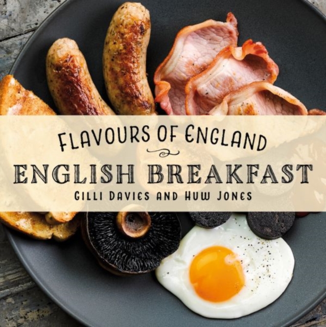 Flavours of England: English Breakfast, Hardback Book