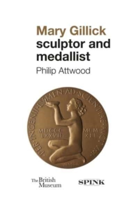 Mary Gillick: Sculptor and Medallist, Hardback Book