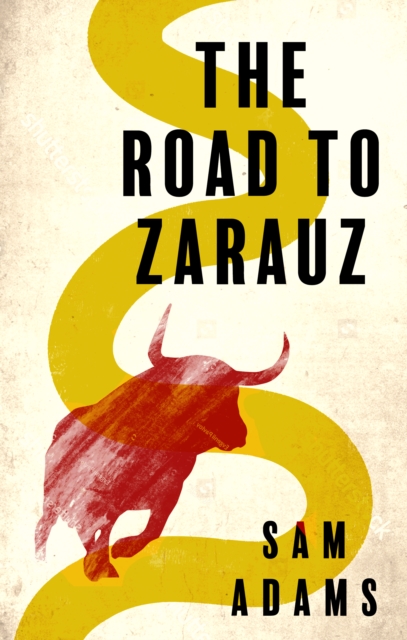 The Road to Zarauz, Paperback / softback Book