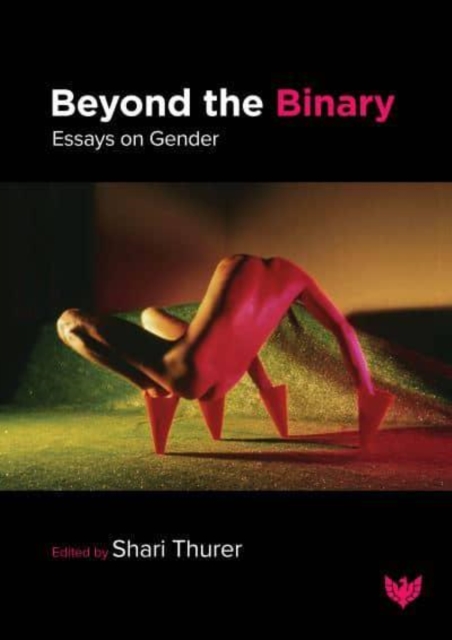 Beyond the Binary: Essays on Gender, Paperback / softback Book