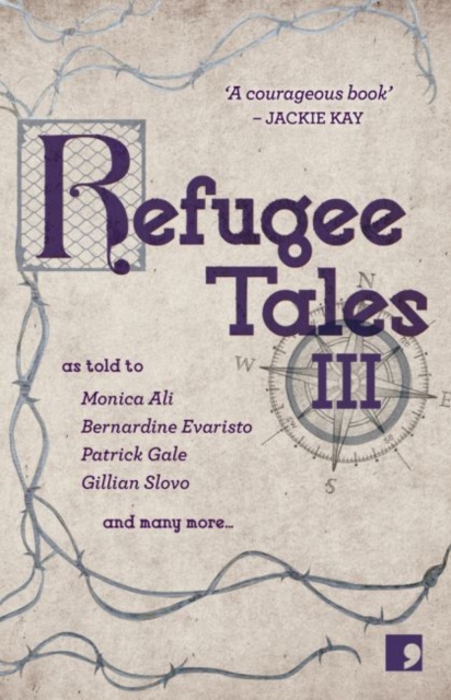 Refugee Tales : Volume III 3, Paperback / softback Book