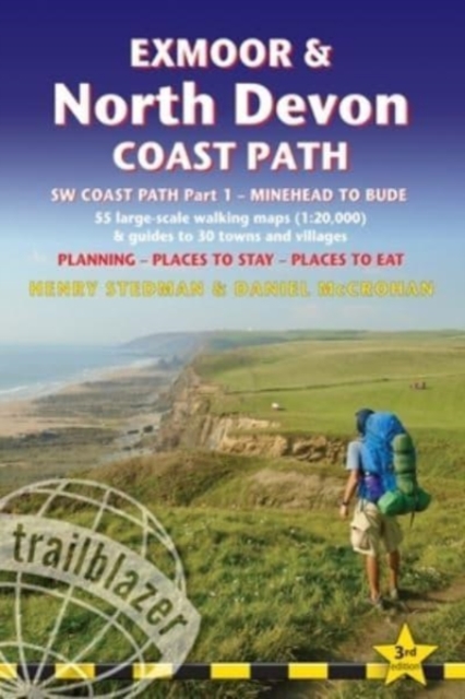 Exmoor & North Devon Coast Path, South-West-Coast Path Part 1: Minehead to Bude (Trailblazer British Walking Guides) : Practical walking guide with 55 large-scale walking maps (1:20,000) and guides to, Paperback / softback Book