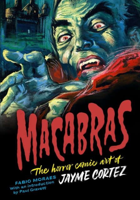 Macabras : The Art of Jayme Cortez, Hardback Book