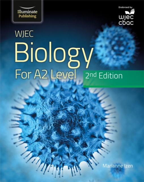 WJEC Biology for A2 Level Student Book: 2nd Edition, Paperback / softback Book