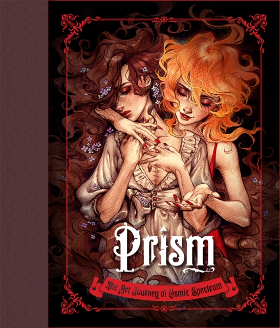 Prism : The Art Journey of Cosmic Spectrum, Hardback Book