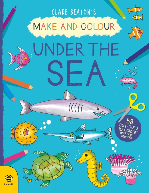 Make & Colour Under the Sea, Paperback / softback Book