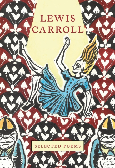 Lewis Carroll : Selected Poems, Hardback Book
