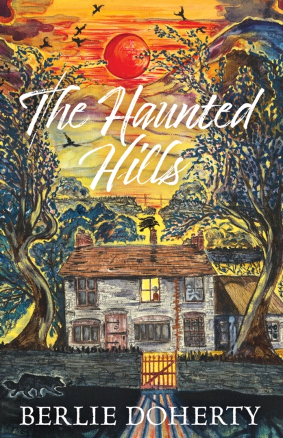 The Haunted Hills, Paperback / softback Book