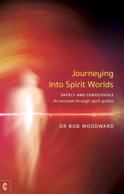 Journeying Into Spirit Worlds, EPUB eBook