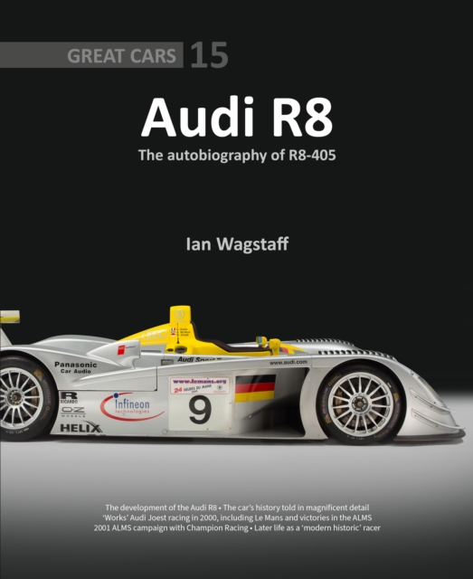Audi R8 : The Autobiography of R8-405, Hardback Book
