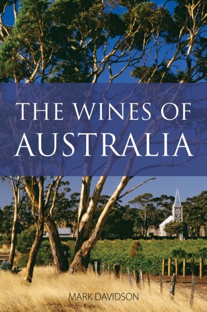 The Wines of Australia, Paperback / softback Book