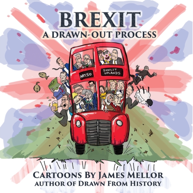 Brexit : A Drawn-Out Process, Paperback / softback Book