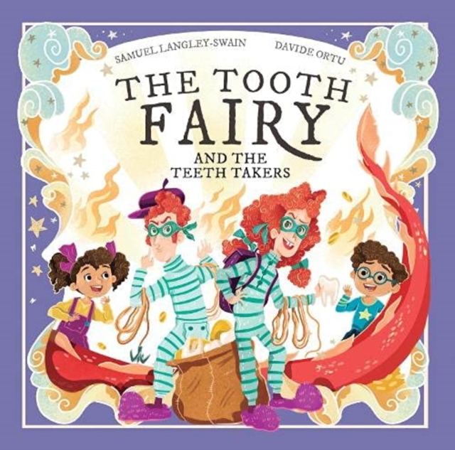 The Tooth Fairy and The Teeth Takers, Paperback / softback Book