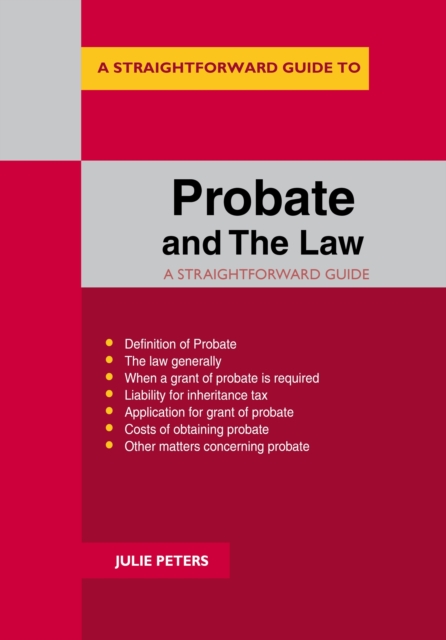 Probate And The Law : A Straightforward Guide, EPUB eBook
