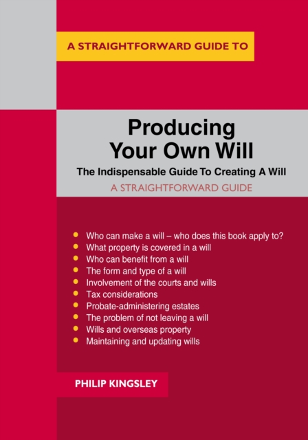 A Straightforward Guide To Producing Your Own Will, EPUB eBook
