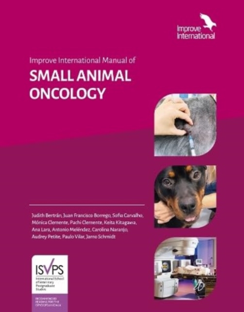 Improve International Manual of Small Animal Oncology, Hardback Book