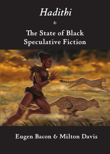 Hadithi & The State of Black Speculative Fiction, EPUB eBook