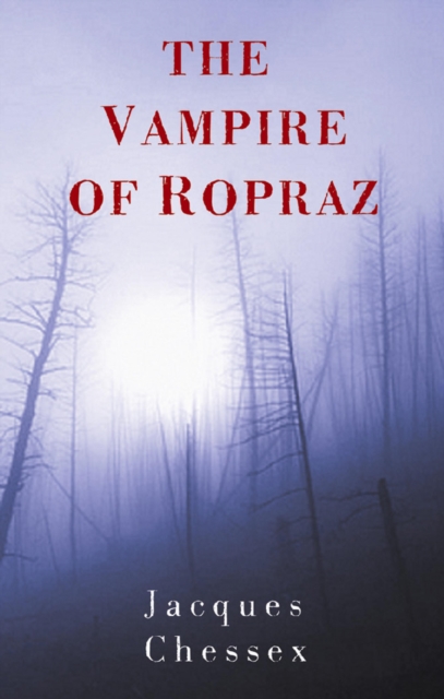 The Vampire of Ropraz, EPUB eBook