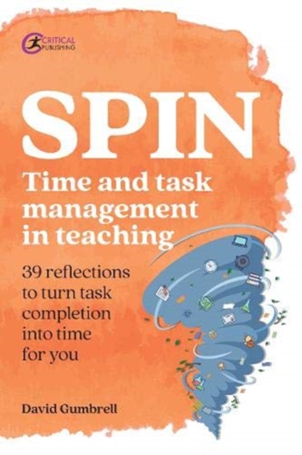 SPIN : Time and task management in teaching, Paperback / softback Book