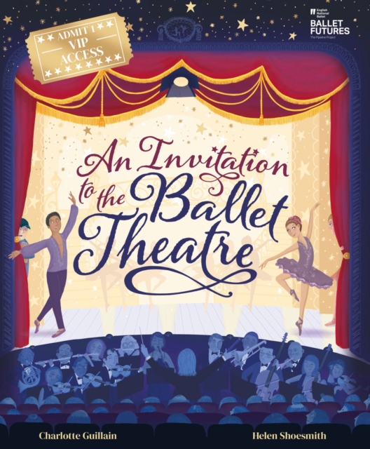 An Invitation to the Ballet Theatre, Hardback Book