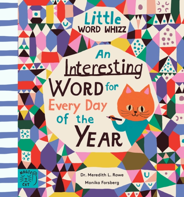 An Interesting Word for Every Day of the Year : Fascinating Words for First Readers, Hardback Book