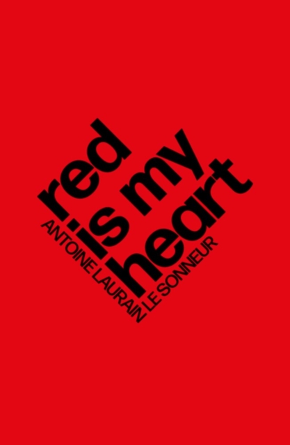 Red Is My Heart, Paperback / softback Book