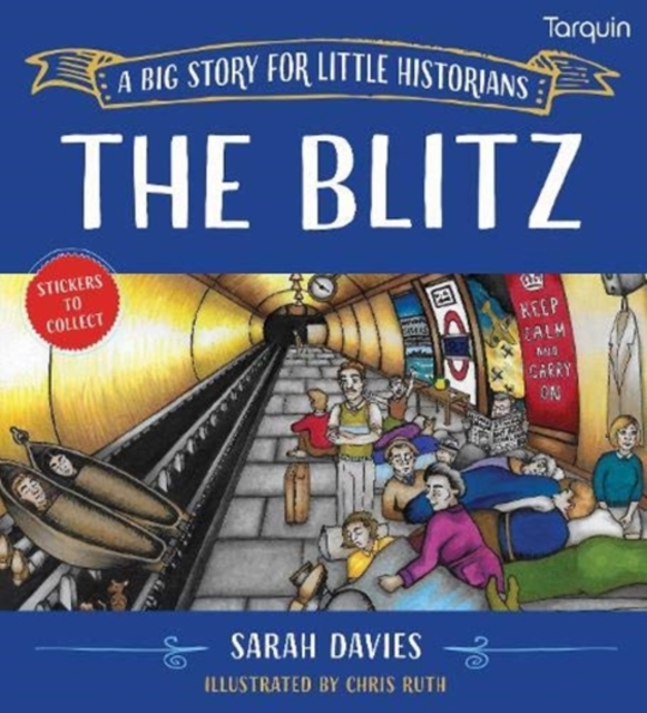 The Blitz : A Big Story for Little Historians, Paperback / softback Book