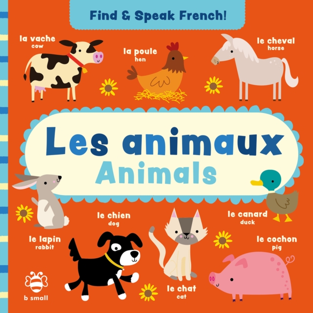 Les animaux - Animals, Board book Book