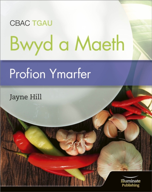 CBAC TGAU Paratoi Bwyd a Maeth - Profion Ymarfer (WJEC Eduqas GCSE Food Preparation and Nutrition: Practice Tests), Paperback / softback Book