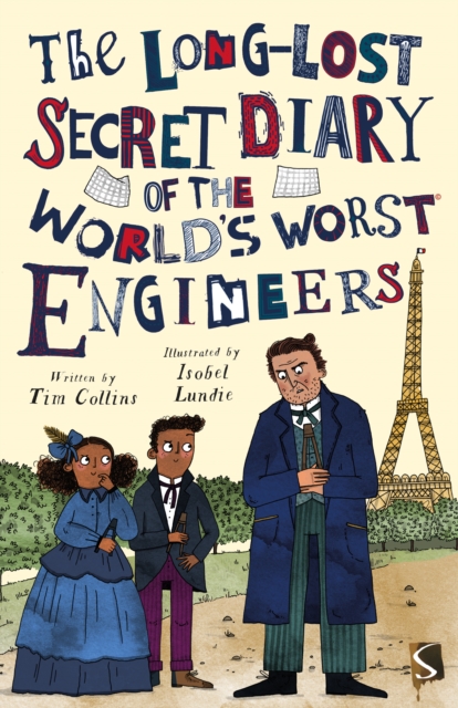 The Long-Lost Secret Diary of the World's Worst Engineers, Paperback / softback Book
