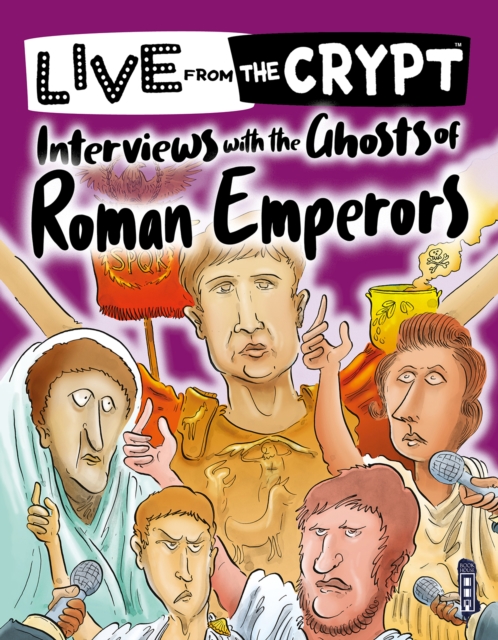 Interviews with the ghosts of Roman emperors, Paperback / softback Book