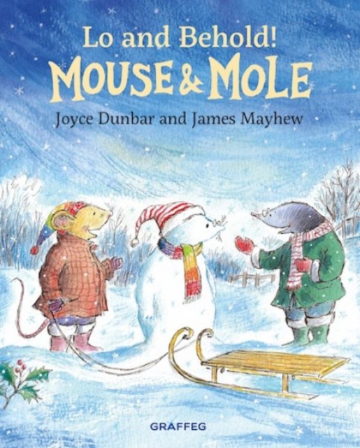 Mouse and Mole: Lo and Behold!, Hardback Book