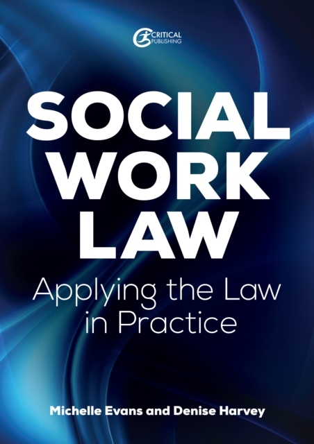 Social Work Law : Applying the Law in Practice, EPUB eBook