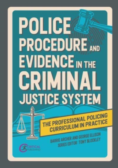 Police Procedure and Evidence in the Criminal Justice System, Paperback / softback Book