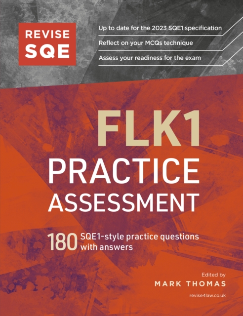 Revise SQE FLK1 Practice Assessment : 180 SQE1-style questions with answers, Paperback / softback Book
