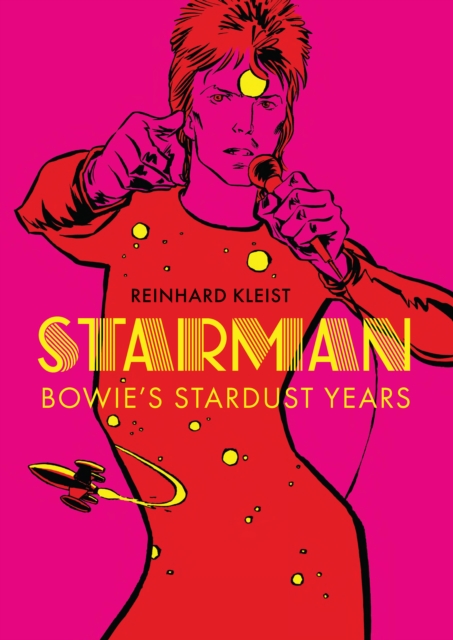 Starman : Bowie's Stardust Years, Paperback / softback Book