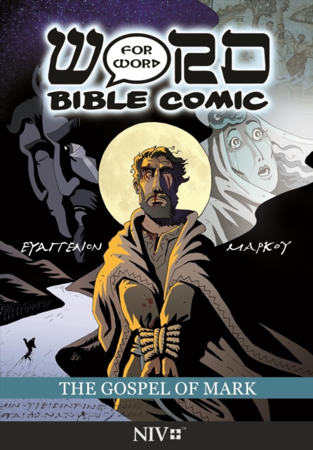 The Gospel of Mark: Word for Word Bible Comic : NIV Translation, Paperback / softback Book