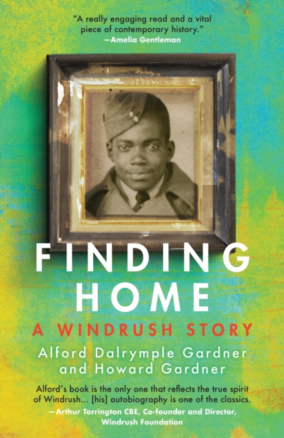 Finding Home : A Windrush Story, Hardback Book