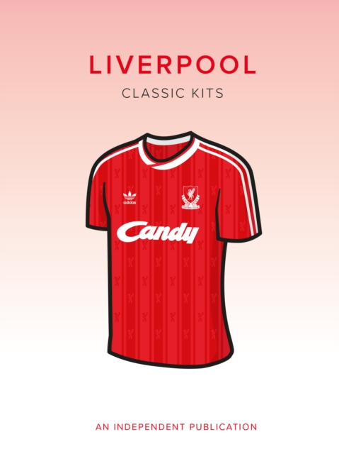 Liverpool Classic Kits, Hardback Book