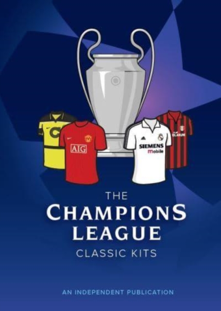 The Champions League Classic Kits, Hardback Book